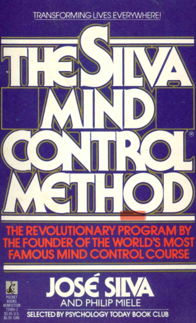 The Silva Mind Control Method by José Silva